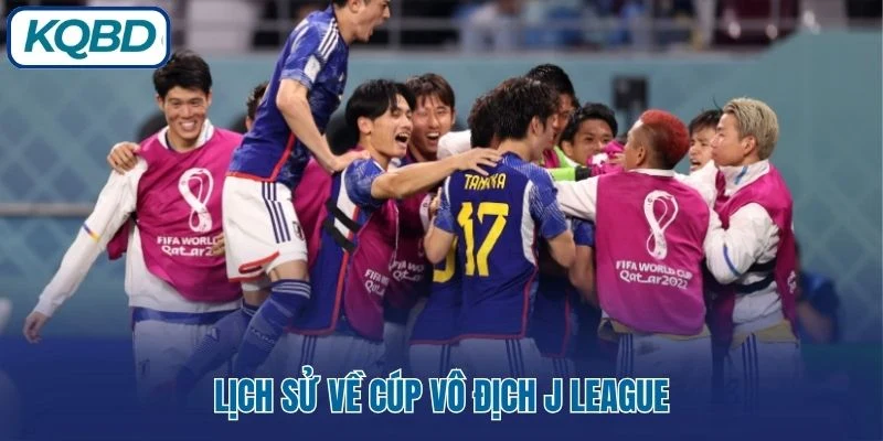 Lịch sử về cúp vô địch J League