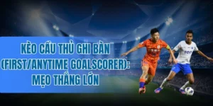 Chốt kèo theo vị trí và vai trò của cầu thủ