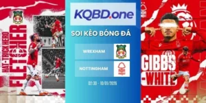 Nhận định soi kèo Wrexham vs Nottingham