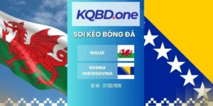 Soi kèo nhà cái Wales vs Bosnia-Herzegovina - VLWC, 27/03/2026