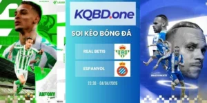 Nhận định soi kèo Real Betis vs Espanyol - La Liga, 04/04/2026