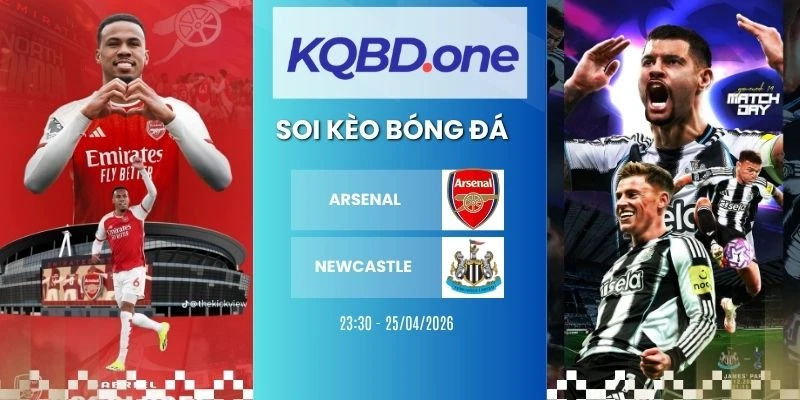 Soi kèo nhà cái Arsenal vs Newcastle - NHA, 25/04/2026